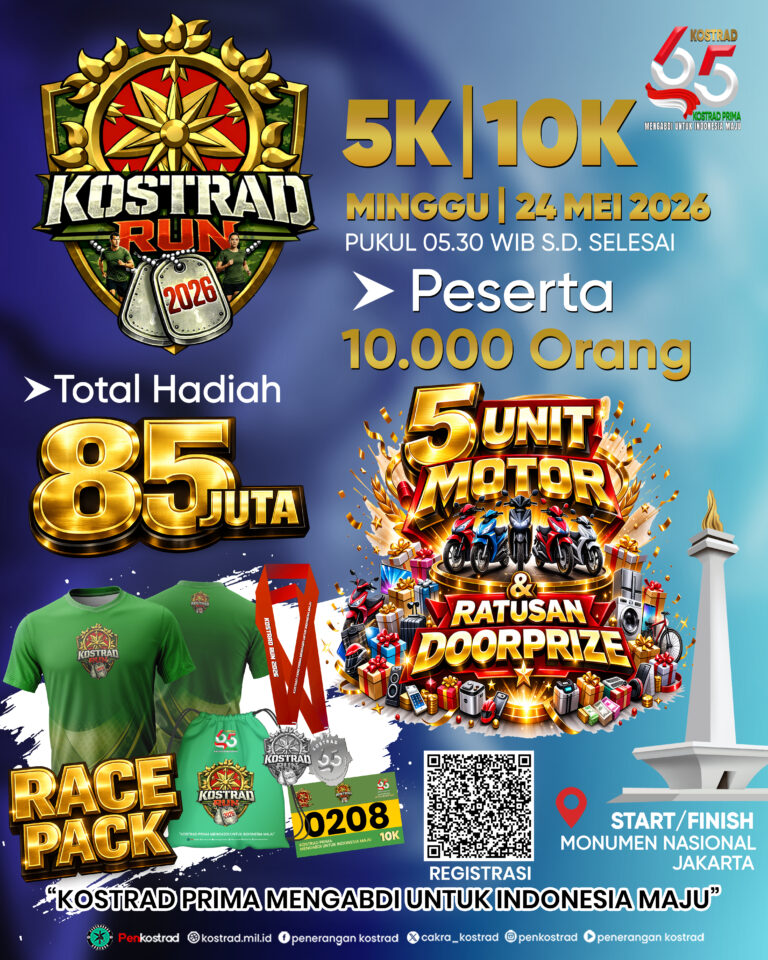 Dalam Rangka Memperingati HUT Kostrad Ke - 65 Tahun 2026, Kostrad Mengadakan Lomba Lari Kostrad Run Yang Akan Di Selenggarakan Pada Minggu, 24 Mei 2026 Di Silang Monas Jakarta